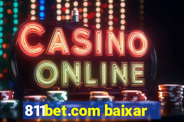 811bet.com baixar